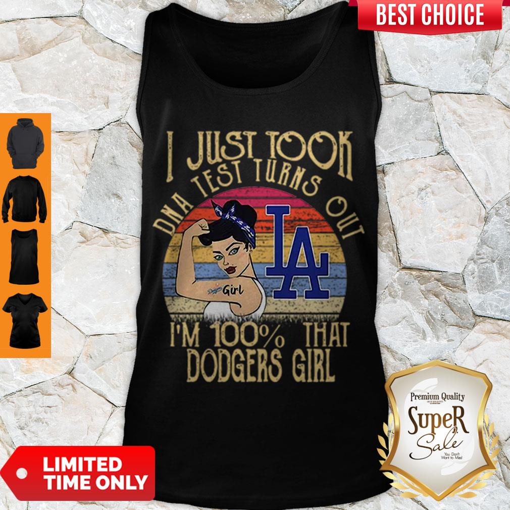 Good Los Angeles Dodgers I Just Took DNA Test Turns Out I’m 100% That Dodgers Girl Shirt - Image 4