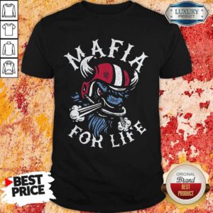 Good Mafia For Life Shirt