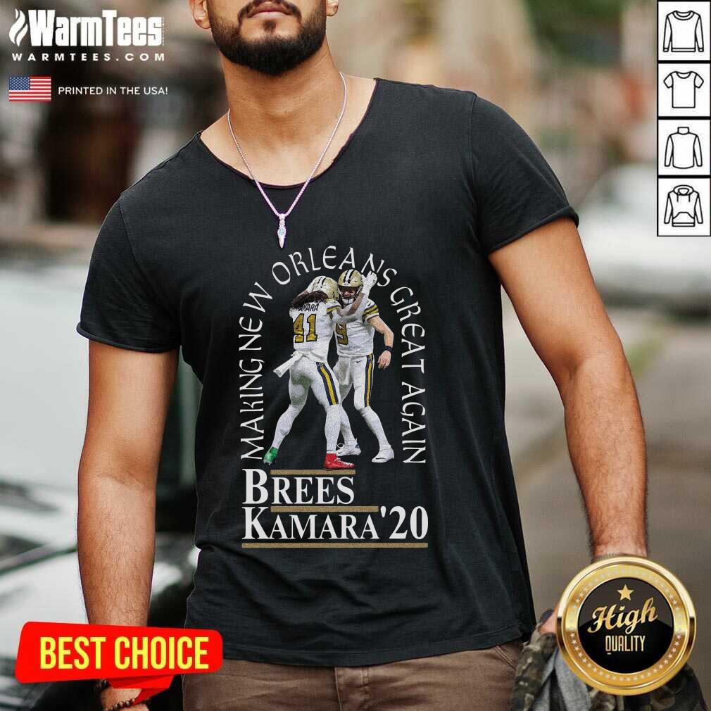 Good Making New Orleans Great Again Brees Kamara 2020 Shirt - Image 5