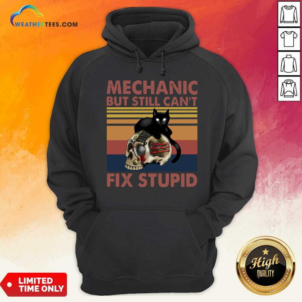 Good Mechanic But Still Can’t Fix Stupid Skull Black Cat Vintage Retro Shirt - Image 2
