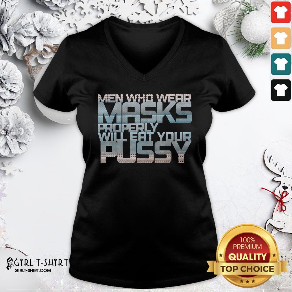 Good Men Who Wear Masks Properly Will Eat Your Pussy Shirt - Image 2