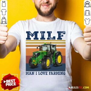 Good Milf Man I Love Farming Vintage Shirt
