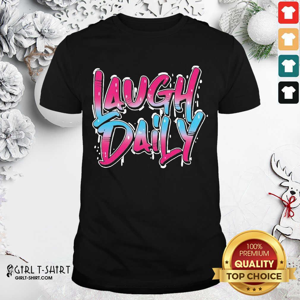 Good Morejstu Merch Laugh Daily Shirt