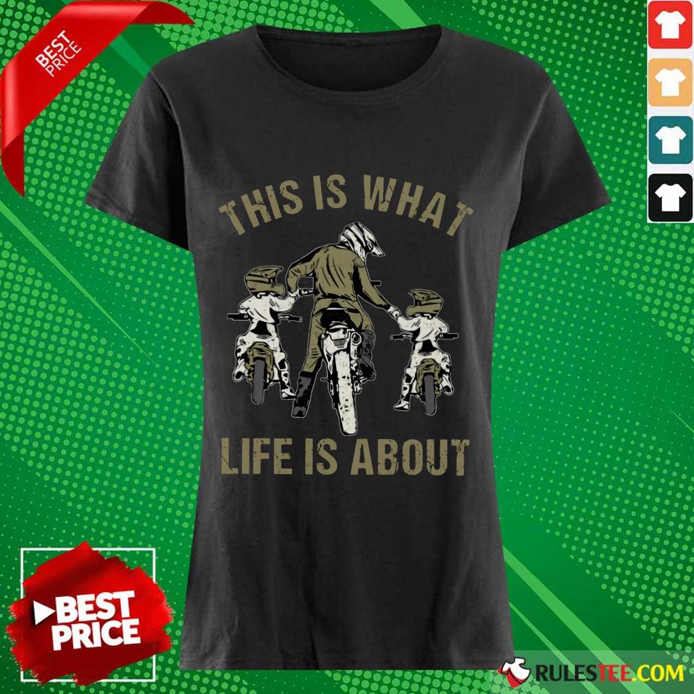 Good Motocross Father And Sons This Is What Life Is About Shirt - Image 3