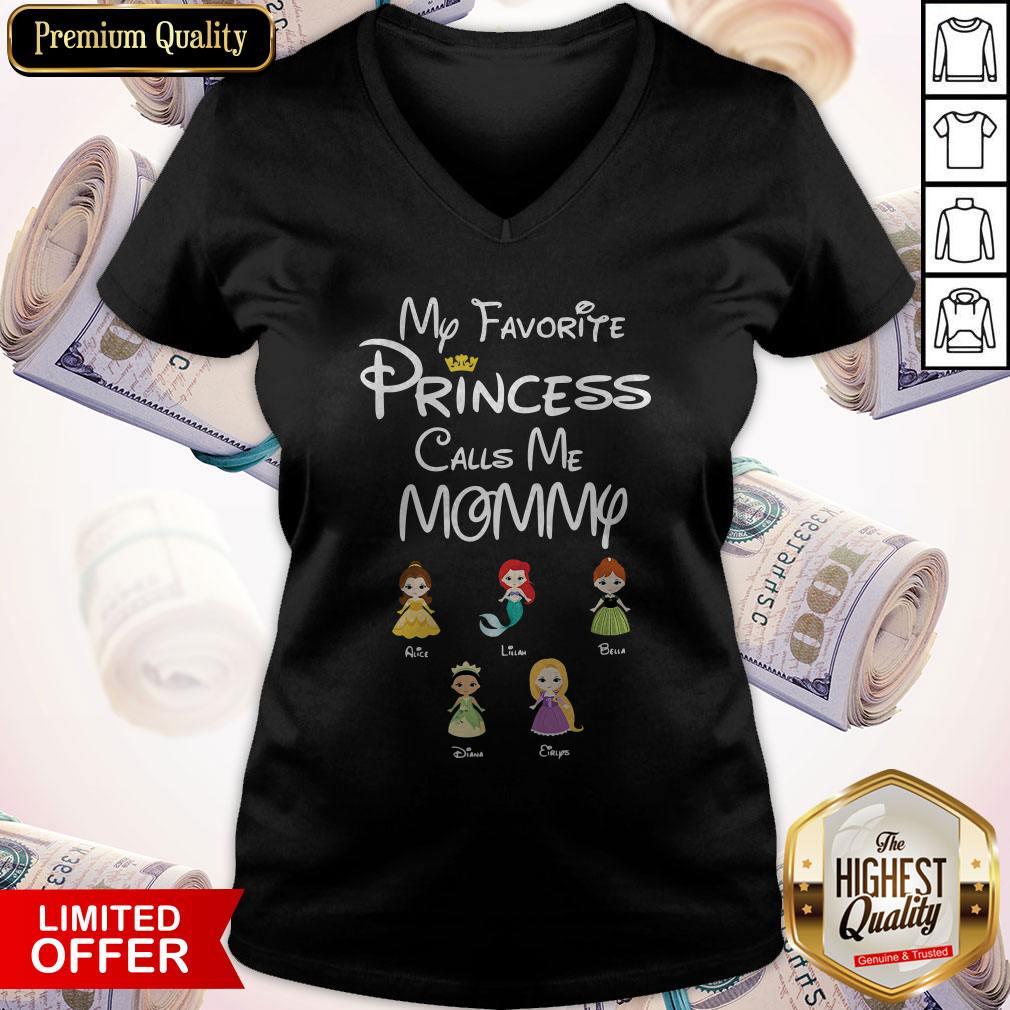 Good My Favorite Princess Calls Me Mommy Custom Name Shirt - Image 3