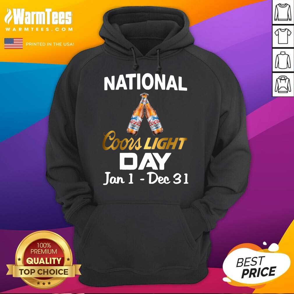 Good National Coors Light Day Jan 1 Dec 31 Shirt - Image 4