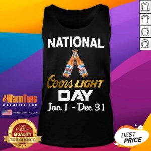 Alternative view of Good National Coors Light Day Jan 1 Dec 31 Shirt