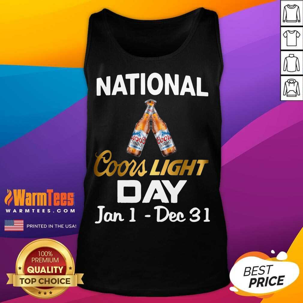 Good National Coors Light Day Jan 1 Dec 31 Shirt - Image 2