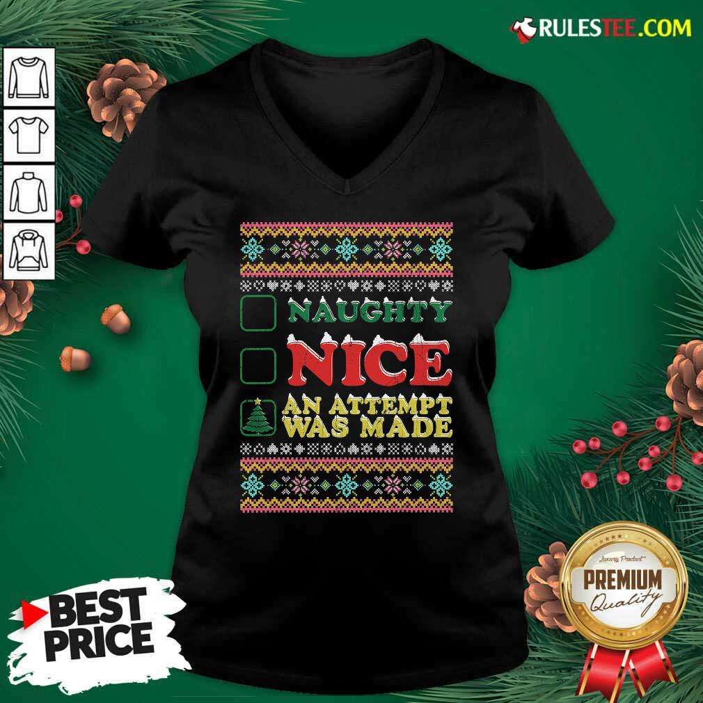 Good Naughty Nice An Attempt Was Made Merry Christmas Shirt - Image 3