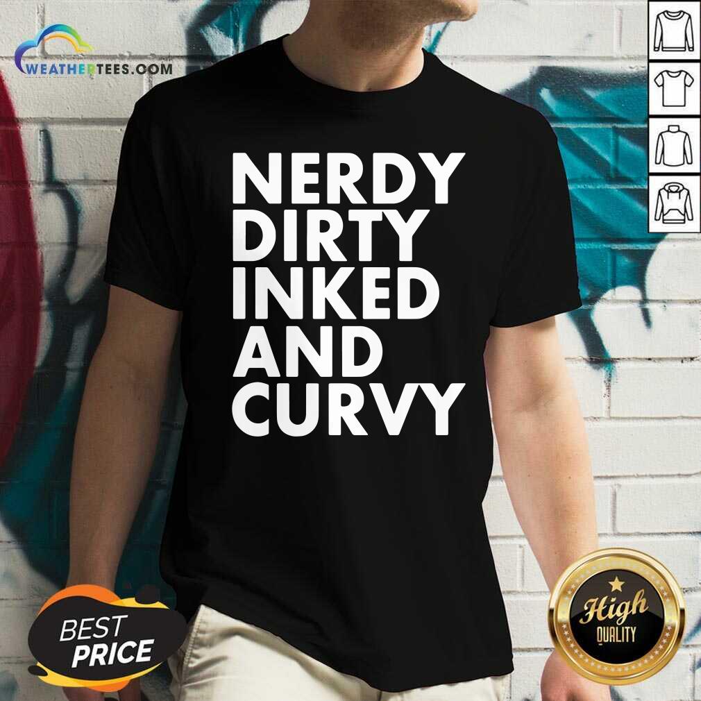 Good Nerdy Dirty Inked And Curvy Shirt - Image 2