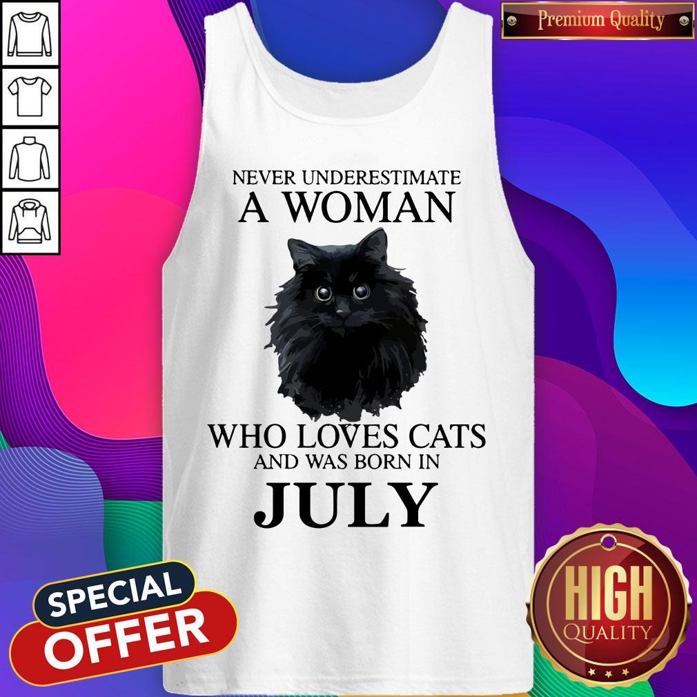Good Never underestimate a woman who loves cats and was born in JULY Shirt - Image 3