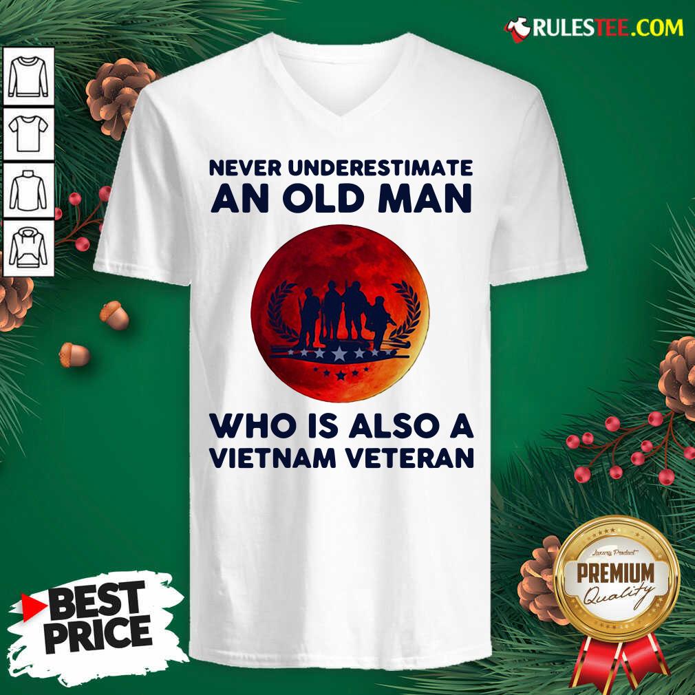 Good Never Underestimate An Old Man Who Is Also A Vietnam Veteran Moon Blood Shirt - Image 4