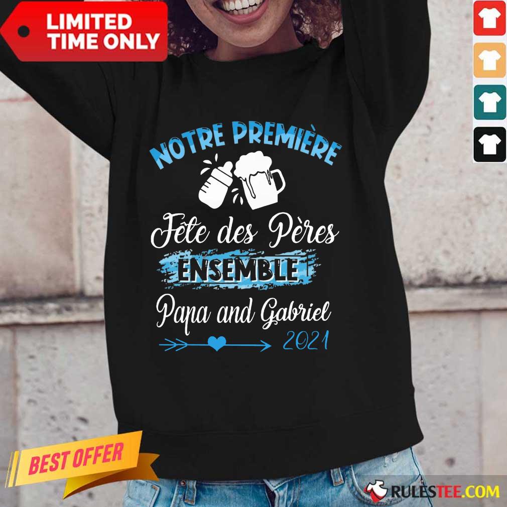 Good Notre Première Fête Des Pères Ensemble 2021 Shirt - Image 2