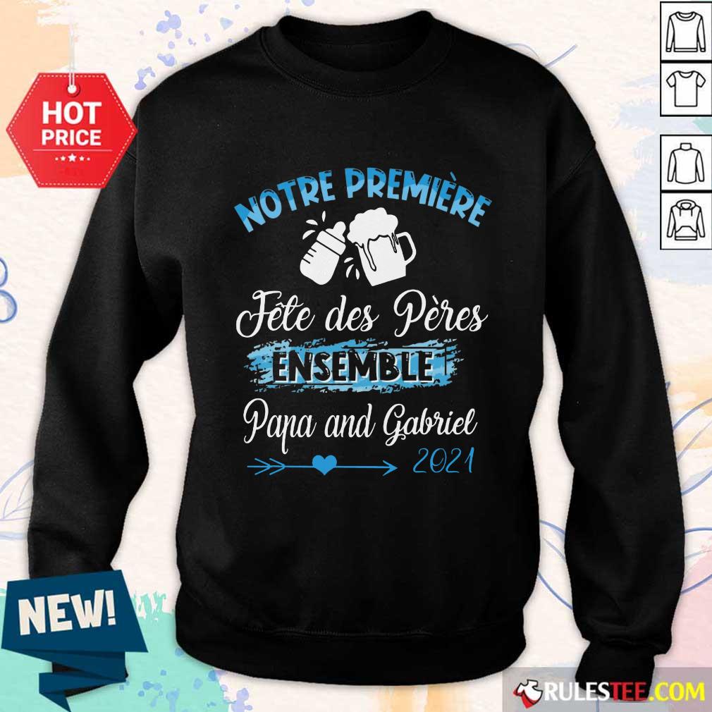 Good Notre Première Fête Des Pères Ensemble 2021 Shirt - Image 5