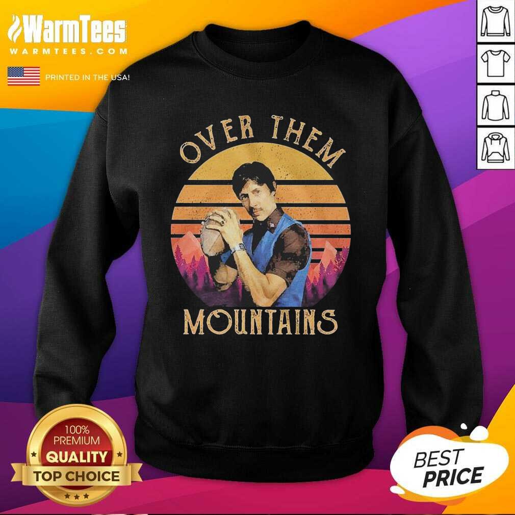 Good Over Them Mountains Vintage Shirt - Image 3