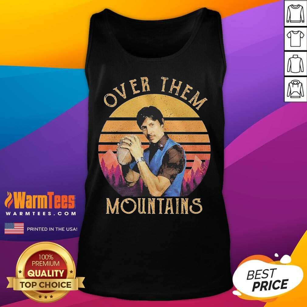 Good Over Them Mountains Vintage Shirt - Image 5