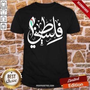 Good Palestinian Flag And Arabic Calligraphy Palestine Cool Gift Shirt