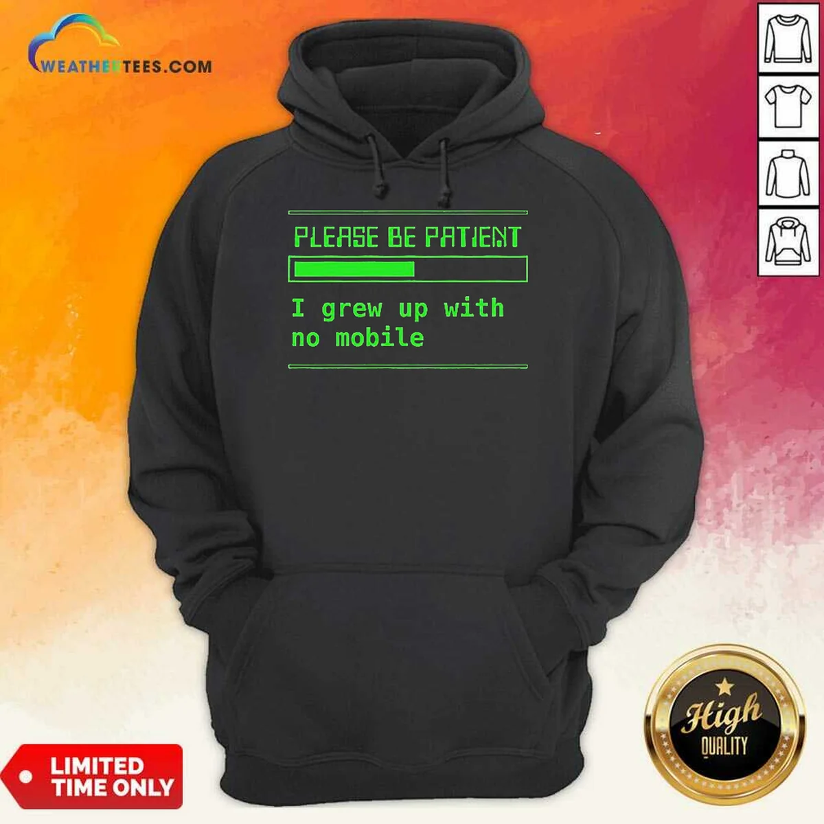 Good Please Be Patient I Grew Up With No Mobile Funny Quote Nostalgic Shirt - Image 4