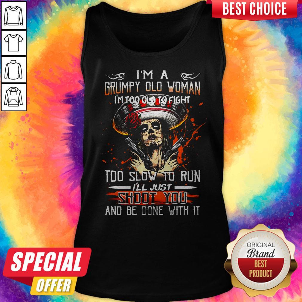 Good Quality Im A Grumpy Old Woman Shirt - Image 3
