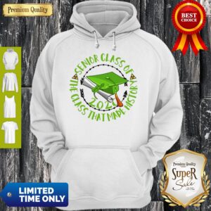 Alternative view of Good Senior Class Of 2020 The Class That Made History Green Shirt