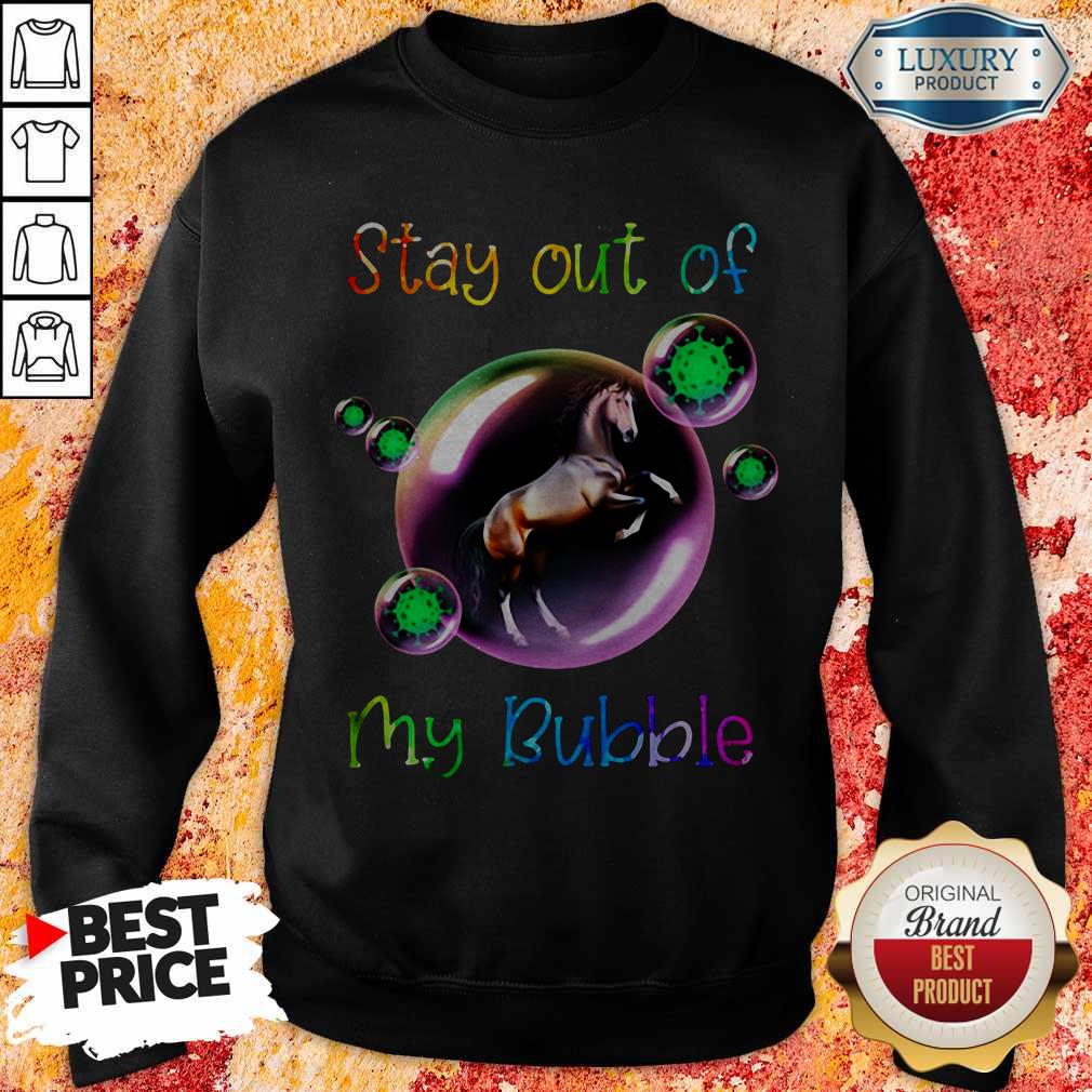 Good Stay Out My Bubble Coronavirus Horse Shirt - Image 2