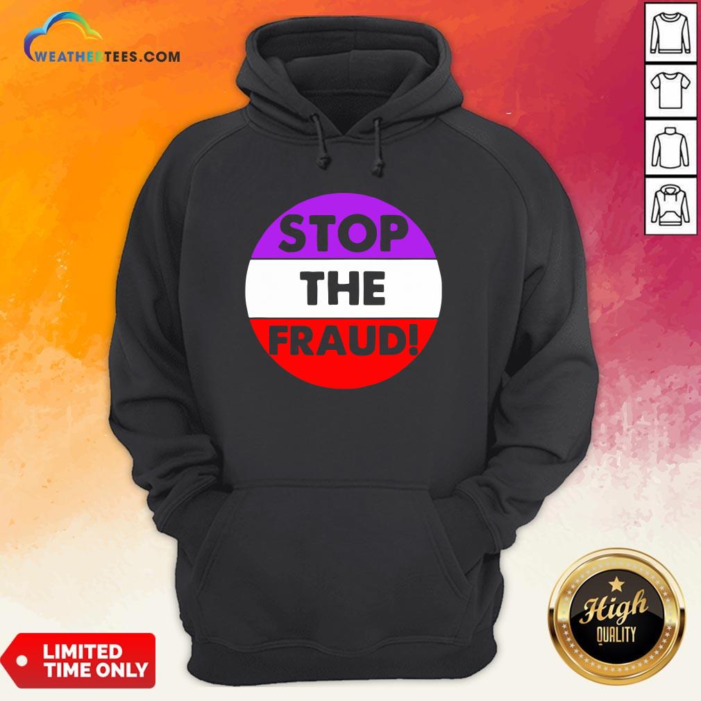 Good Stop The Fraud Presidential Election 2020 Shirt - Image 5