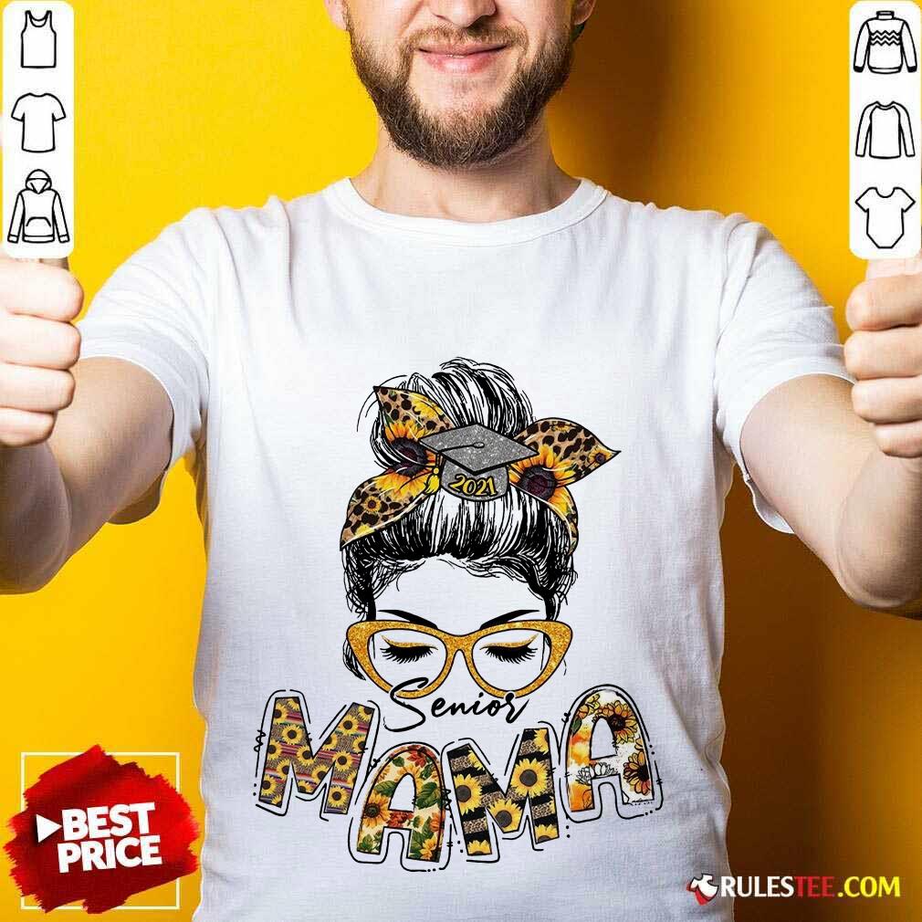 Good Sunflower Senior Mama Girl Bun Hair Glasses Shirt