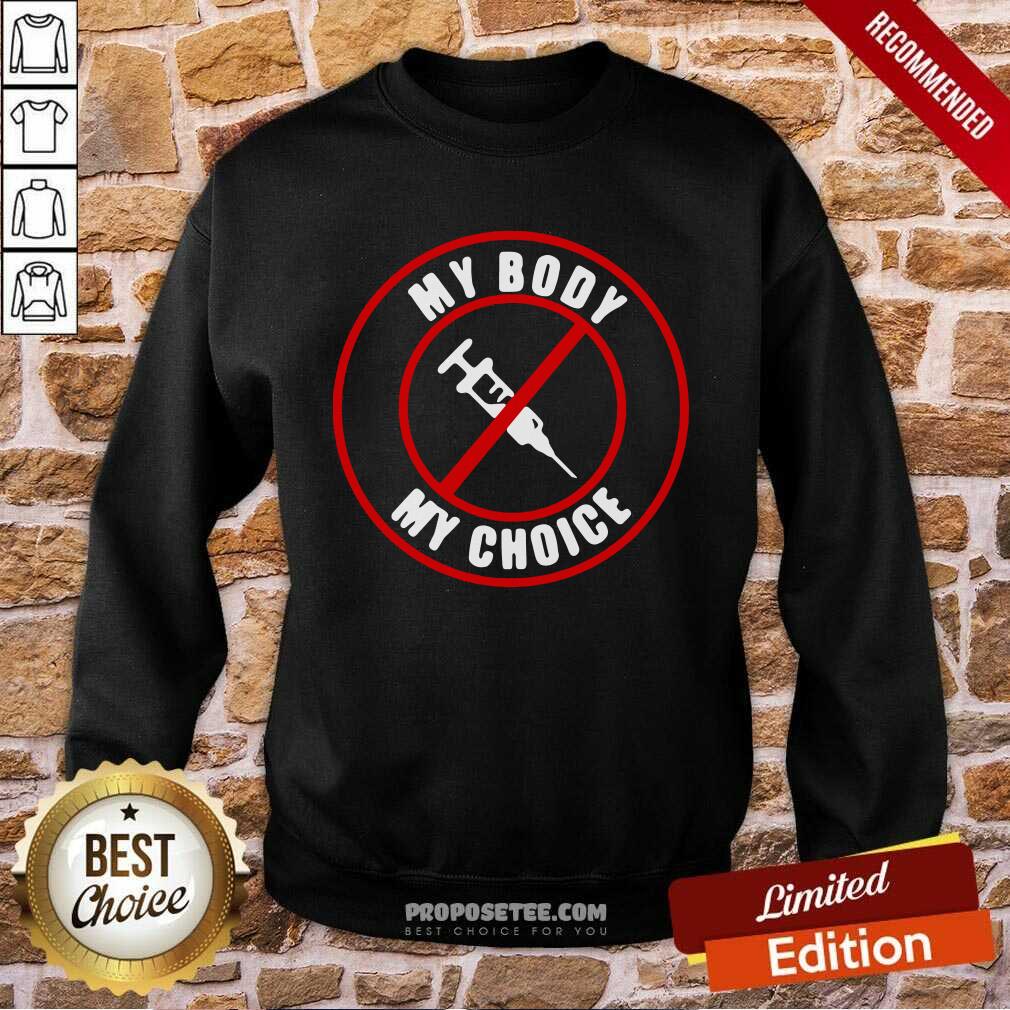 Good Syringe Vaccines My Body My Choice Shirt - Image 4