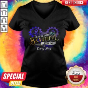 Alternative view of Good There's A Great Big Beautiful Tomorrow Shining At The End Of Every Day Shirt