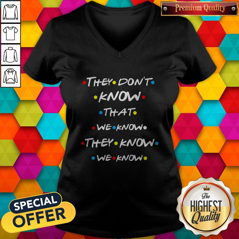 Good They Dont Know That We Know Shirt - Image 2