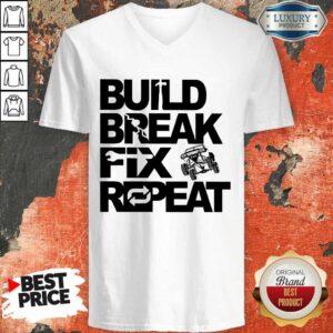 Alternative view of Good Trophy Truck Build Break Fix Repeat Shirt