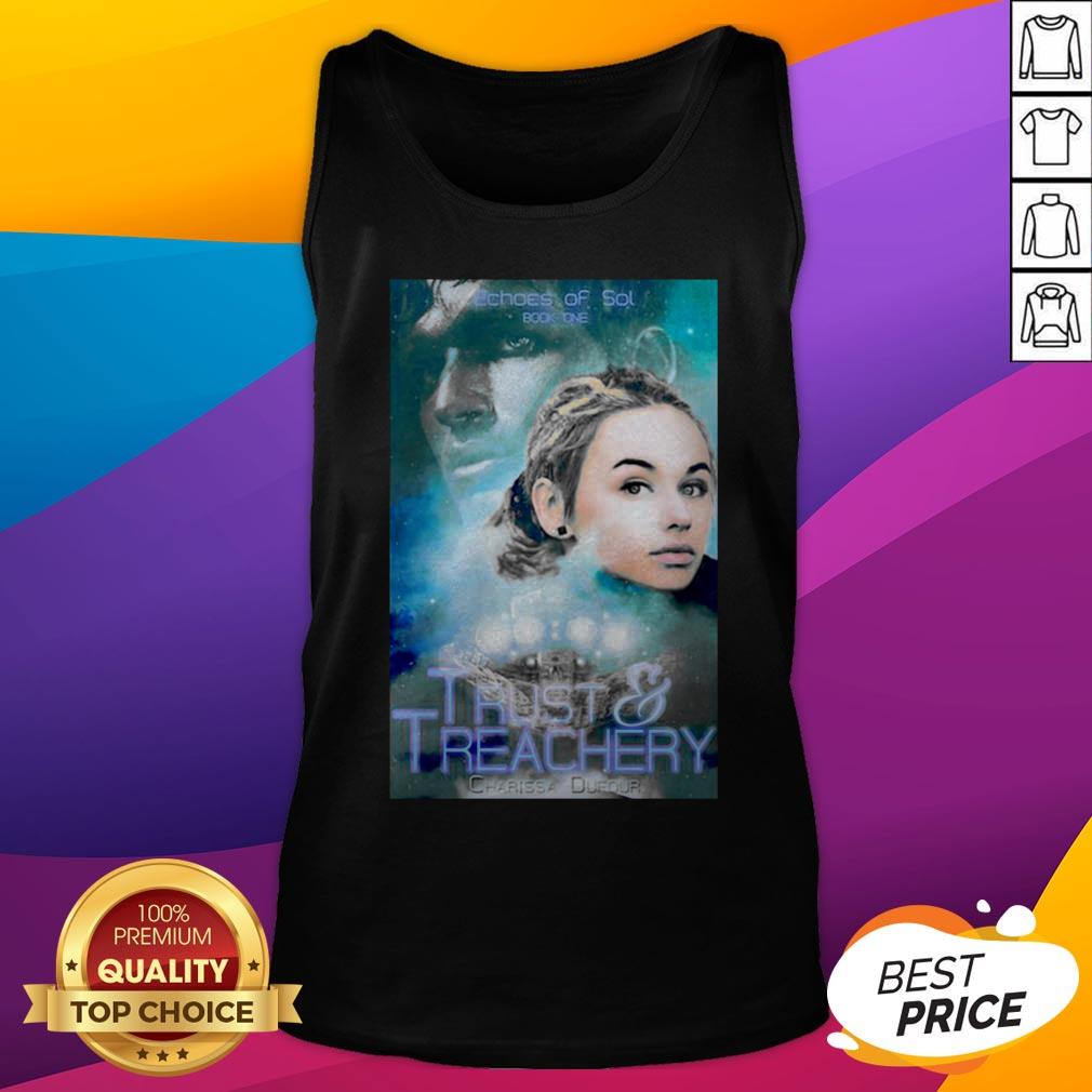 Good Trust Treachery Charissa Dufour Shirt - Image 5