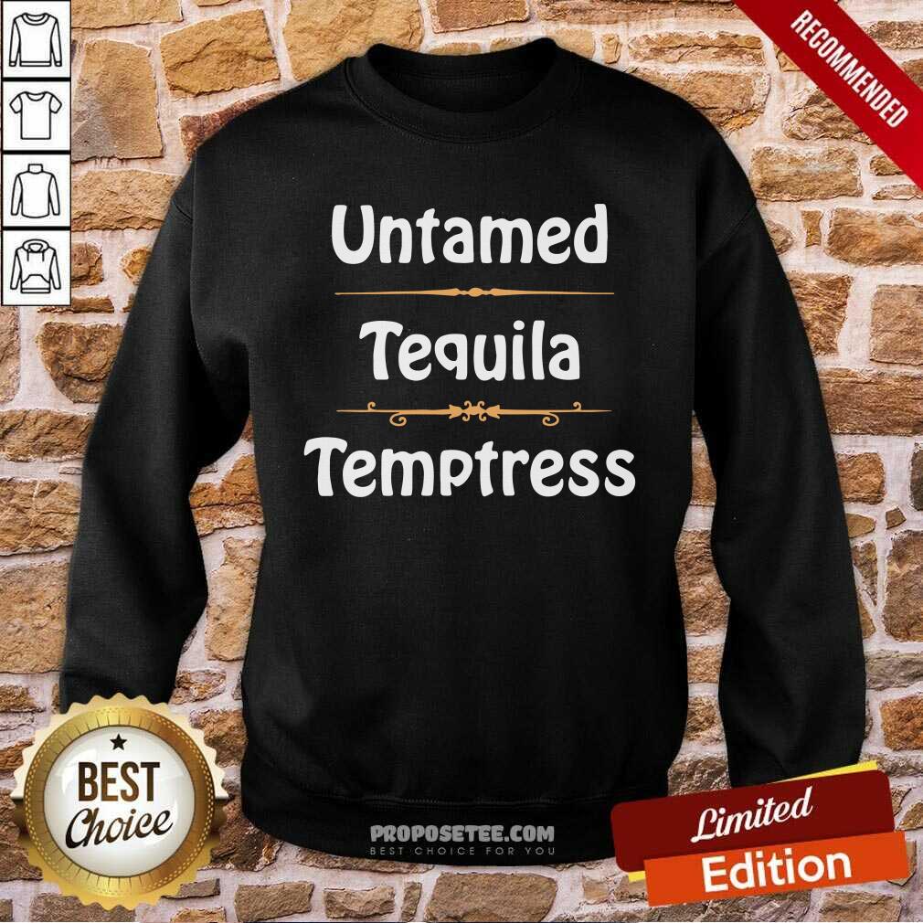 Good Untamed Tequila Temptress Shirt - Image 5
