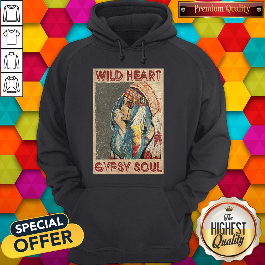 Good Wild Heart Gypsy Soul Shirt - Image 2