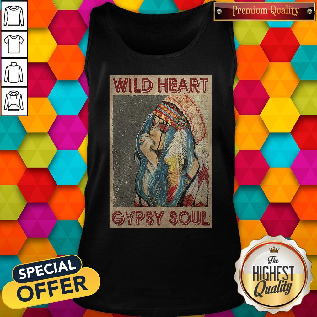 Good Wild Heart Gypsy Soul Shirt - Image 4