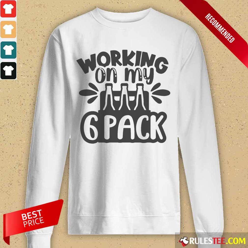 Good Working On My Beer 6 Pack Shirt - Image 2