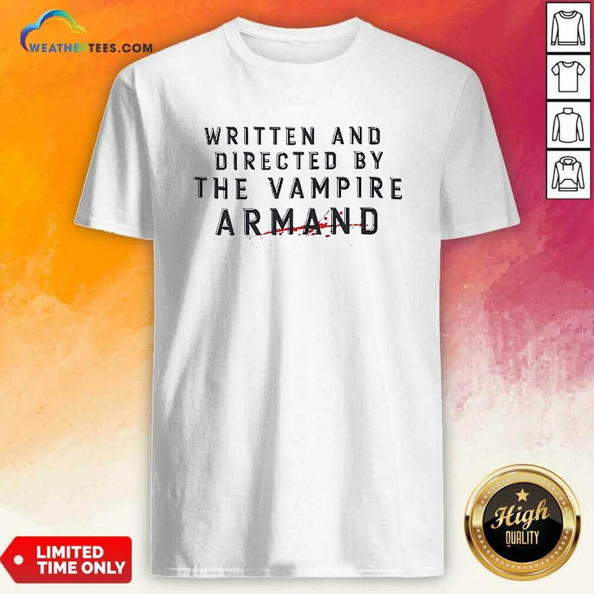 Good Written And Directed By The Vampire Armand Shirt