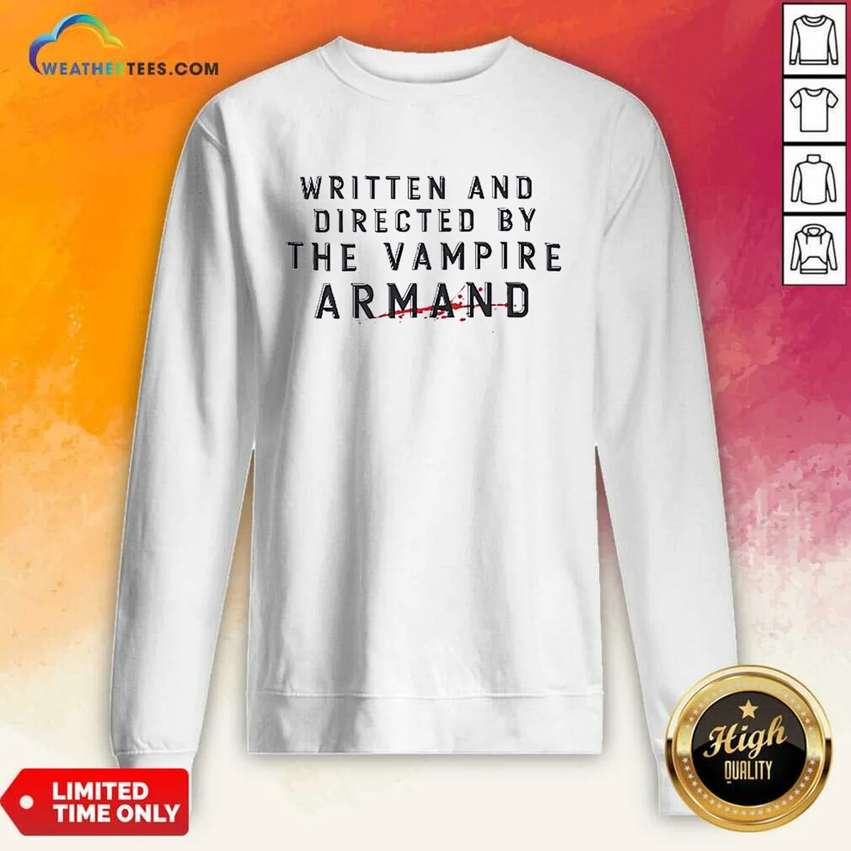 Good Written And Directed By The Vampire Armand Shirt - Image 5