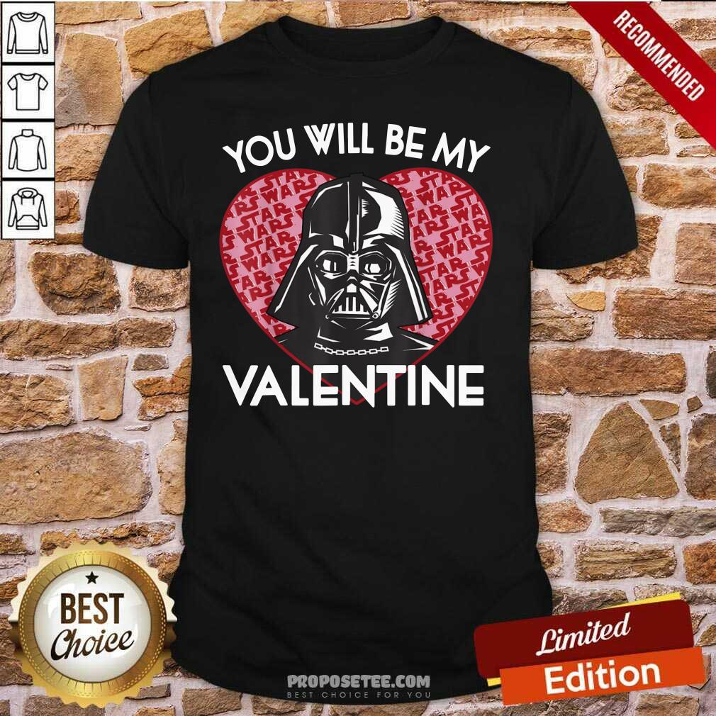 Good You Will Be My Valentine Star Wars The Mandalorian Heart Shirt