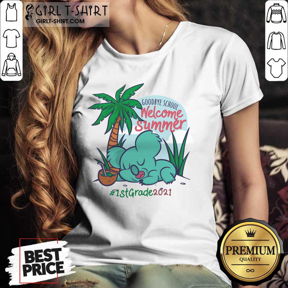 Goodbye School Welcome Summer Beach Island Koala 1st Grade 2021 Shirt - Image 3