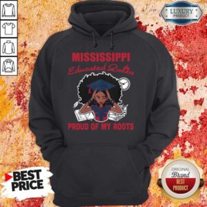 Alternative view of Graduation Mississippi Educated Queen Proud Of My Roots Shirt