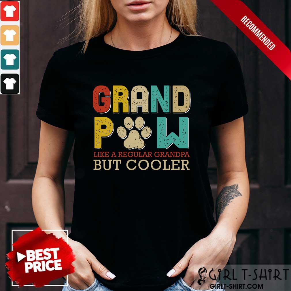 Grand Paw But Cooler Vintage Shirt