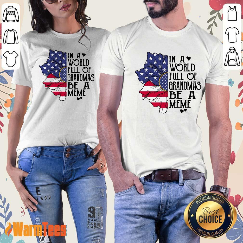 Grandmas Be A Meme Flower Shirt - Image 2