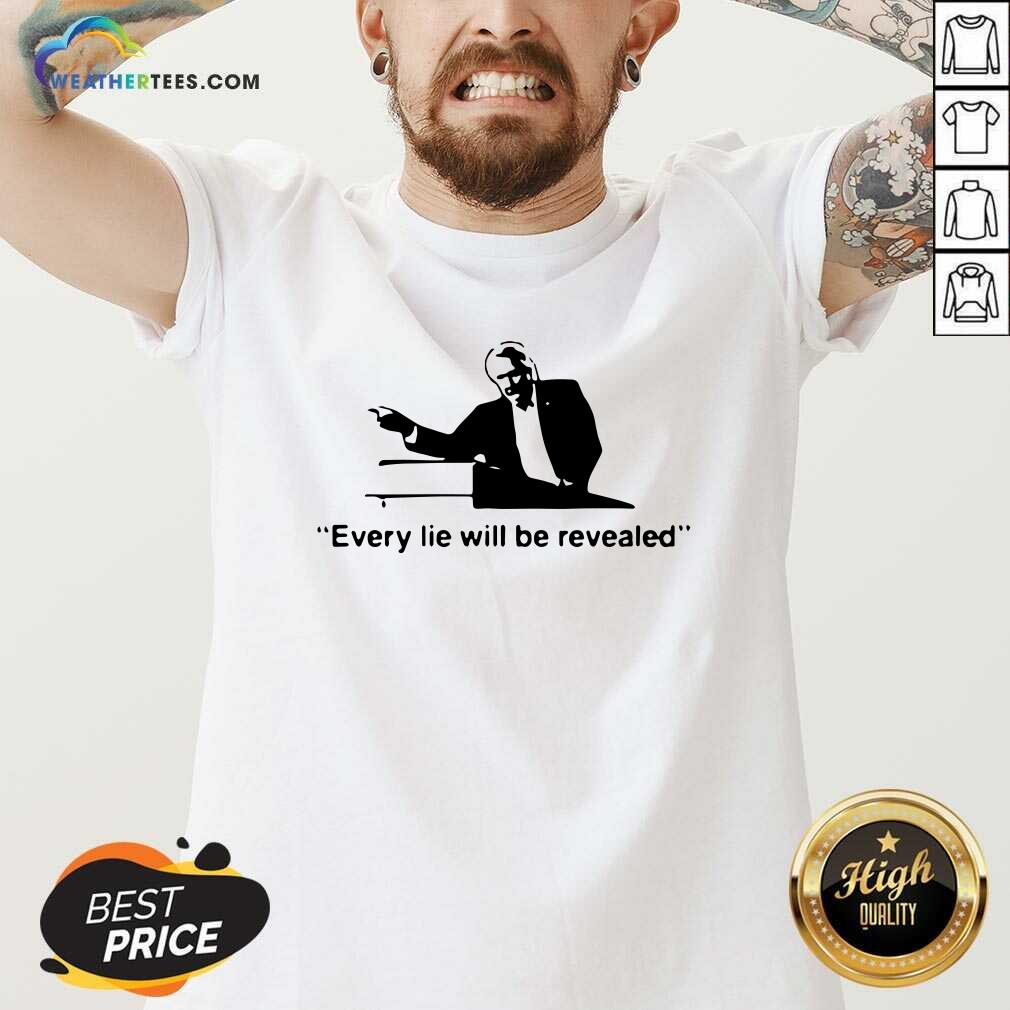 Grateful Every Lie Will Be Revealed Tee Shirt - Image 3