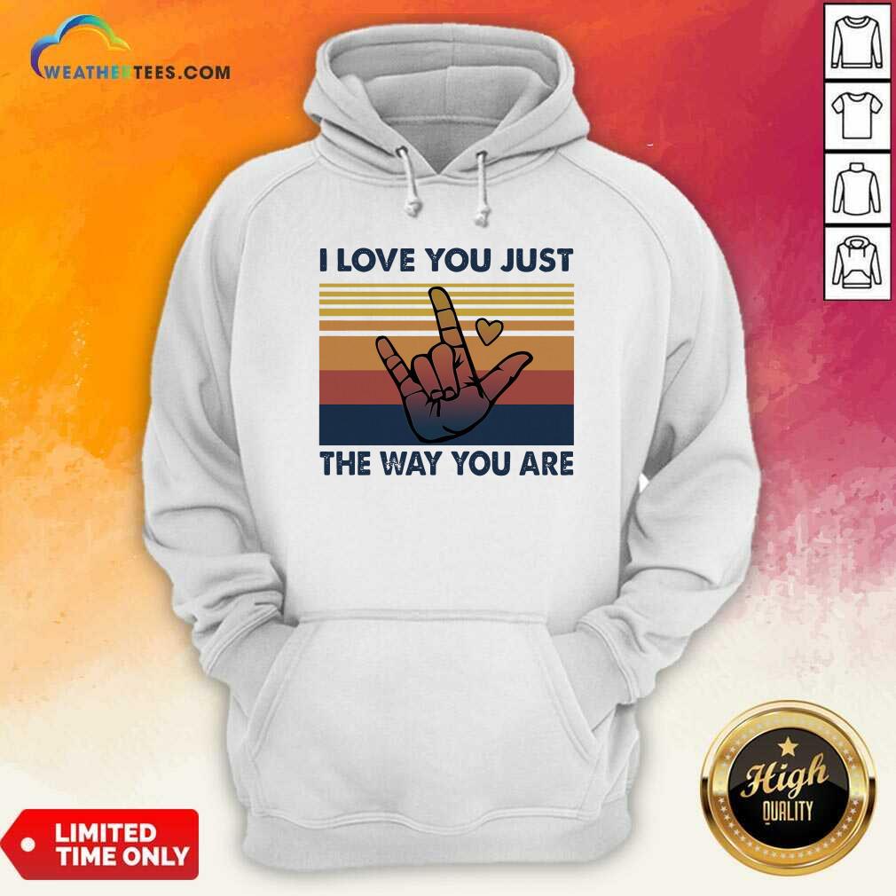 Grateful I Love You Just The Way You Are Vintage Retro Shirt - Image 5