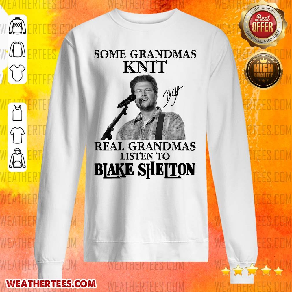 Great 1 Listen To Blake Shelton Shirt - Image 2
