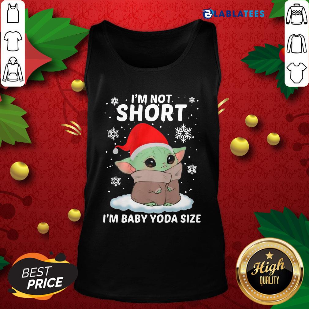 Great Baby Yoda Santa I’m Not Short I’m Baby Yoda Size Merry Christmas Shirt - Image 4