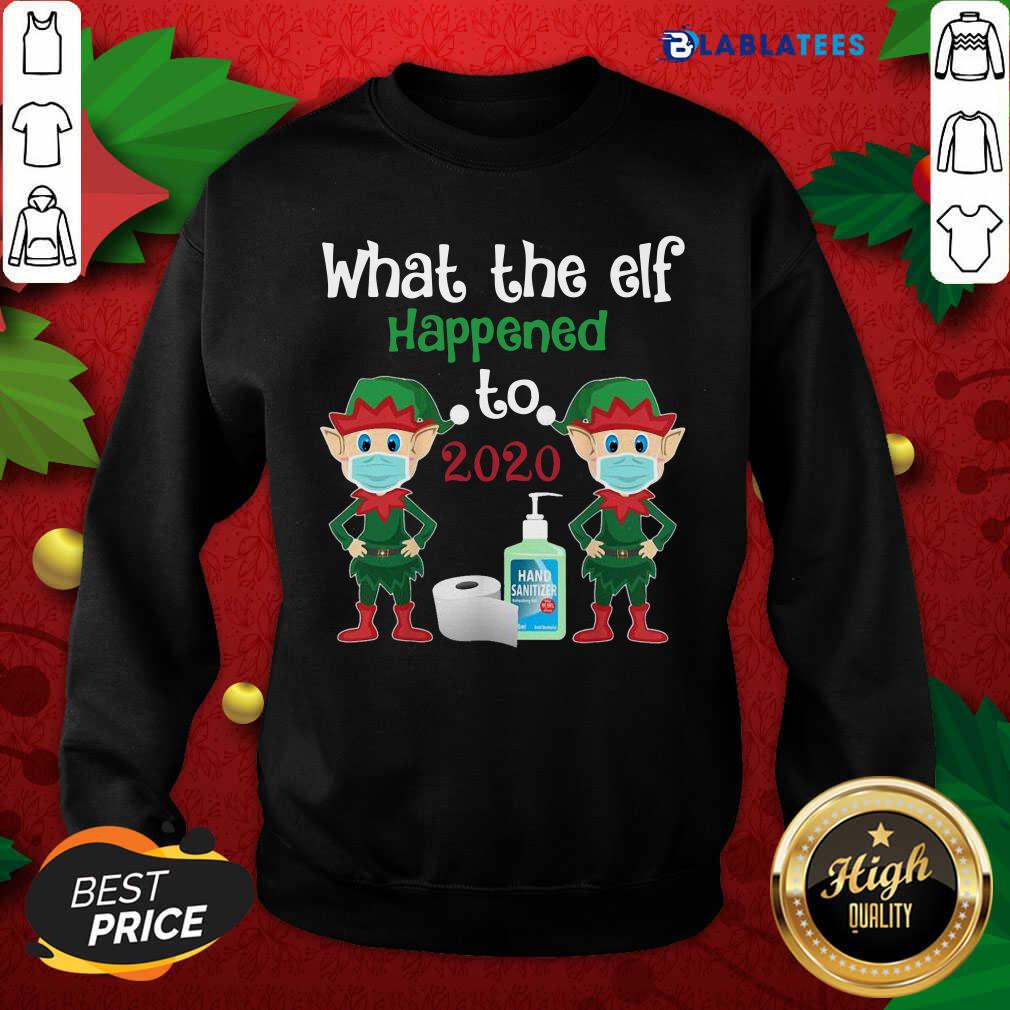Great Christmas 2020 Elf What The Elf Happened To 2020 Christmas Shirt - Image 3