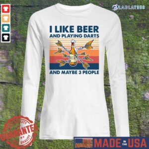 Alternative view of Great Darts I Like Beer And Playing Darts And Maybe 3 People Vintage Shirt