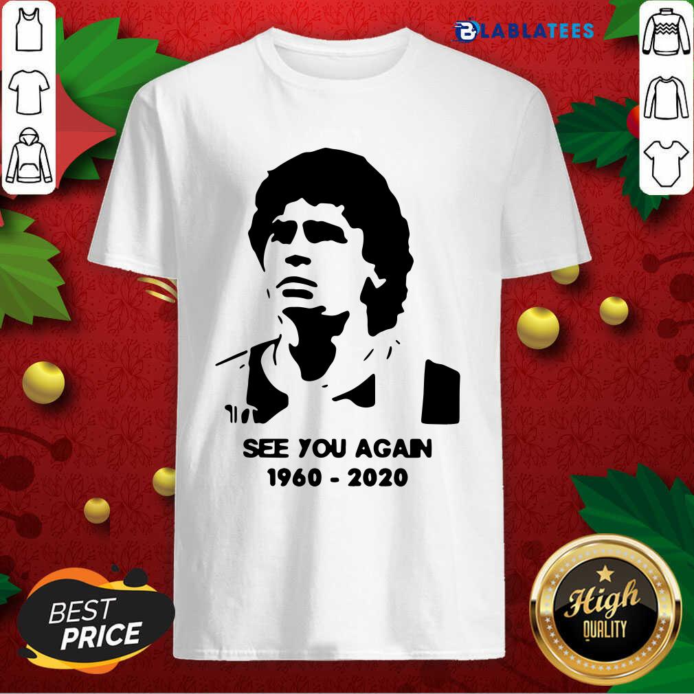 Great Diego Maradona See You Again 1960 2020 Shirt